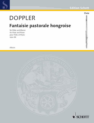 Franz Doppler et al. - Fantaisie pastorale hongroise