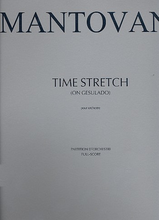 Bruno Mantovani - Time Stretch (on Gesualdo)