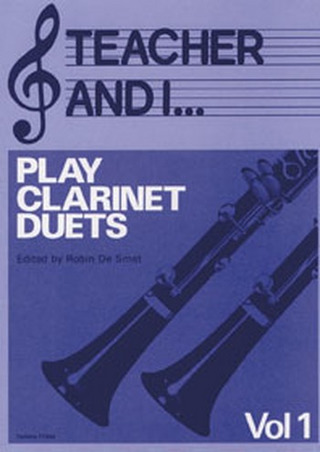 Teacher and I Play Clarinet Duets, Volume 1