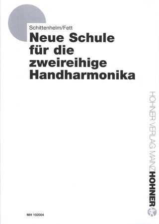 Hermann Schittenhelm et al.: Neue Schule für die zweireihige Handharmonika
