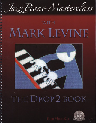 Mark Levine - Jazz Piano Masterclass – The Drop 2 Book