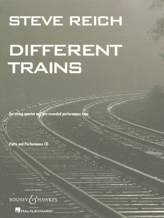 Steve Reich - Different Trains