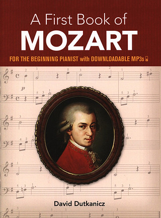 Wolfgang Amadeus Mozart - A First Book of Mozart