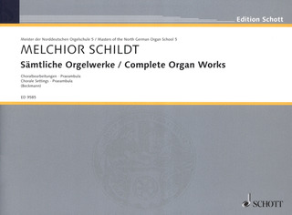 Melchior Schildt - Sämtliche Orgelwerke