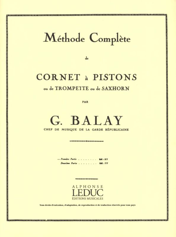 Guillaume Balay - Methode complète de cornet à piston, Vol. 1