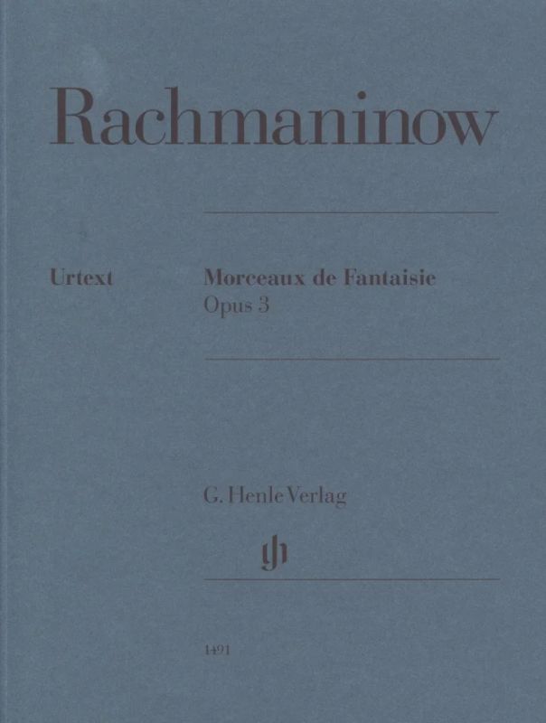 Sergei Rachmaninow - Morceaux de fantaisie op. 3