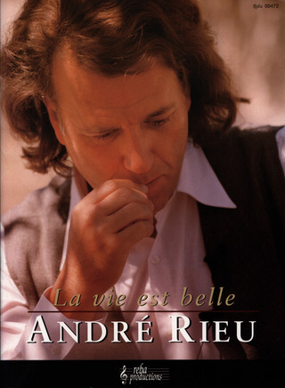 André Rieu: La vie est belle