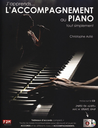 Christophe Astié: J'apprends... l'accompagnement au piano tout simplement
