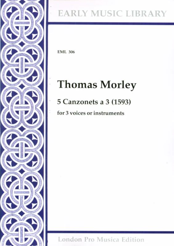 Thomas Morley - 5 Canzonets A 3
