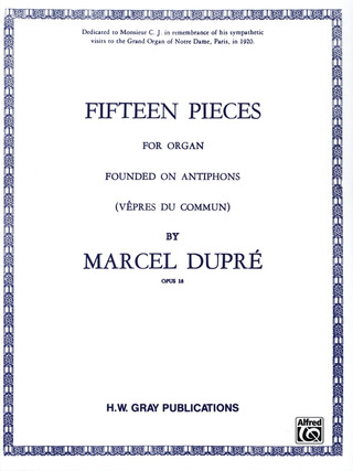 Marcel Dupré: Fifteen Pieces op. 18