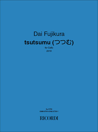 Dai Fujikura - tsutsumu (つつむ)