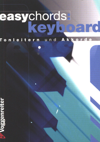 Bessler Jeromy + Opgenoorth Norbert: Easy Chords Keyboard