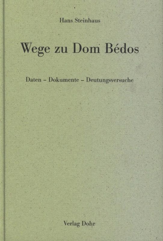 Hans Steinhaus - Wege zu Dom Bédos