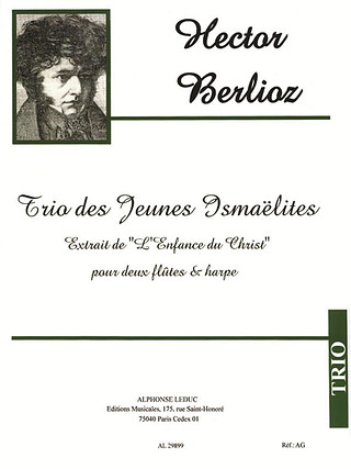 Hector Berlioz - Trio Des Jeunes Ismaelites