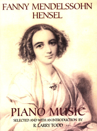 Fanny Hensel - Fanny Mendelssohn Hensel – Piano Music