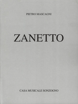 Pietro Mascagni - Zanetto