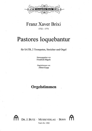František Xaver Brixi - Pastores loquebantur D-Dur
