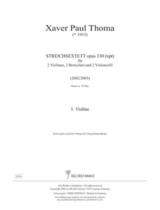 Xaver Paul Thoma - Streichsextett op. 130 (xpt) (2002/2003)