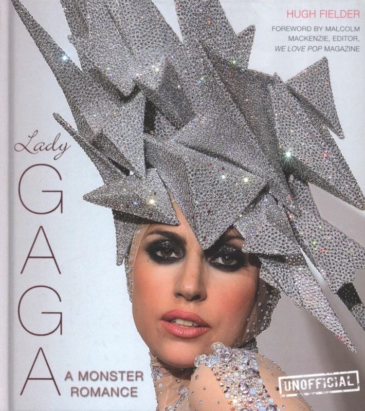Hugh Fielder - Lady Gaga - A Monster Romance