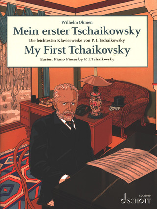 Pyotr Ilyich Tchaikovsky - My First Tchaikovsky