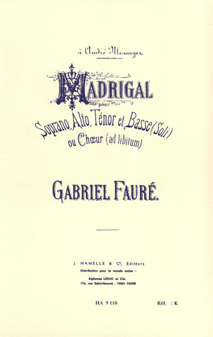 Gabriel Fauré - Madrigal Op.35