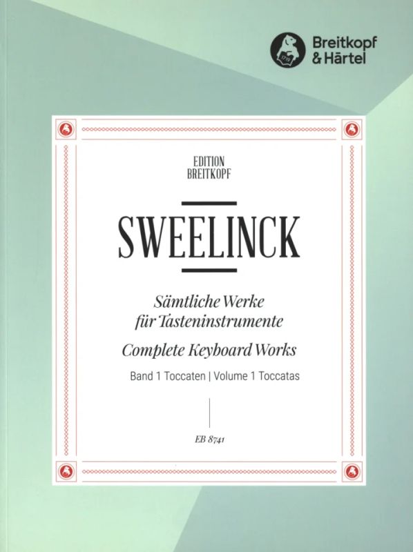 Jan Pieterszoon Sweelinck - Sämtliche Werke für Tasteninstrumente 1