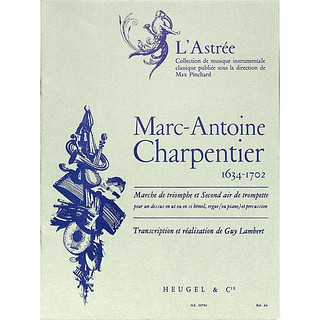 Marc-Antoine Charpentier - Marche de Triomphe et 2eme Air