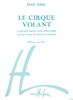 Jean Absil - Le Cirque volant Op.82