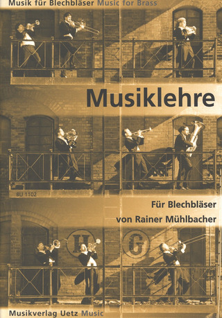 Rainer Mühlbacher: Musiklehre für Blechbläser
