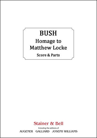 Geoffrey Bush - Homage to Matthew Locke