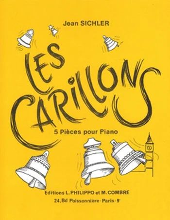 Jean Sichler - Les Carillons (5 pièces)