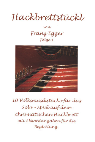 Franz Egger - Hackbrettstückl 1