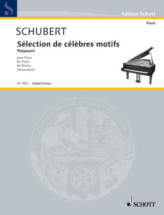 Franz Schubert - Selection of more celebrated motives