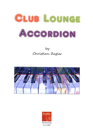 Christian Zagler - Club Lounge Accordion