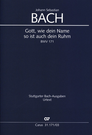 Johann Sebastian Bach: God, as thy name is, so is thy praise BWV 171