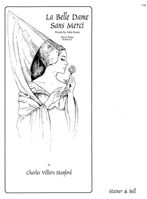 Charles Villiers Stanford - La Belle Dame sans merci