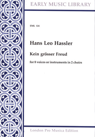 Hans Leo Haßler: Kein Groesser Freud