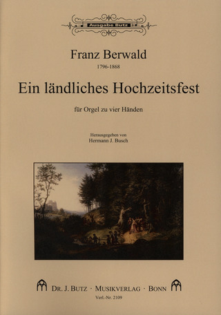 Franz Berwald - Ein ländliches Hochzeitsfest