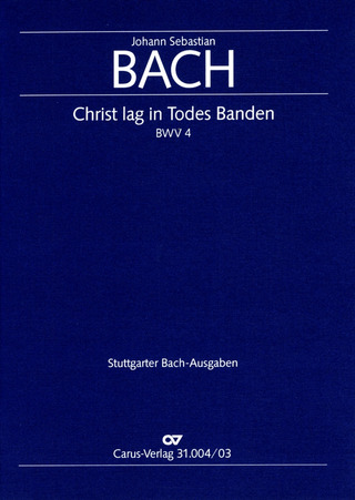 Johann Sebastian Bach: Christ lay in death's cold prison BWV 4