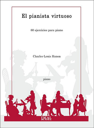 Charles-Louis Hanon - El Pianista Virtuoso - 60 Ejercicios
