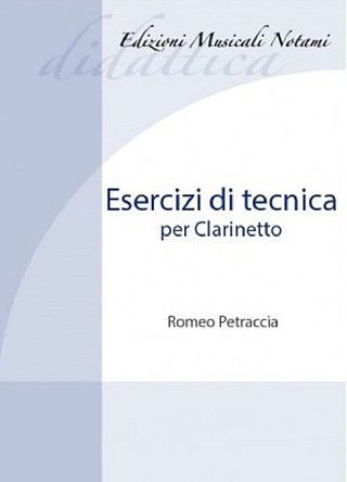 Romeo Petraccia - Esercizi di Tecnica per Clarinetto