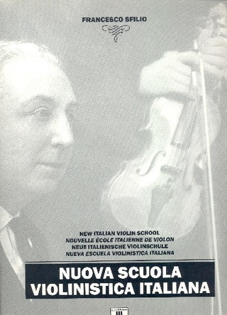 Francesco Sfilio - Nuova Scuola Violinistica Italiana