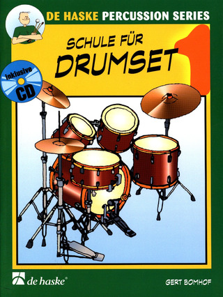 Gert Bomhof: Schule für Drumset 1