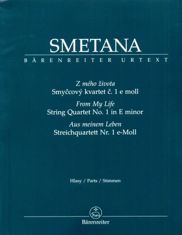 Bedřich Smetana - Streichquartett Nr. 1 e-Moll "Aus meinem Leben"