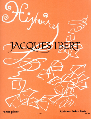 Jacques Ibert: Histoires