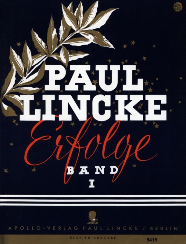Paul Lincke - Paul Lincke-Erfolge