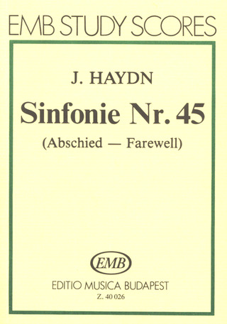 Joseph Haydn: Sinfonie 45 Fis-Moll Hob 1/45 (Abschied)