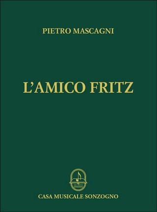Pietro Mascagni - L'Amico Fritz