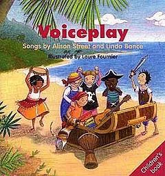 Alison Streetm fl. - Voiceplay – Children's Book