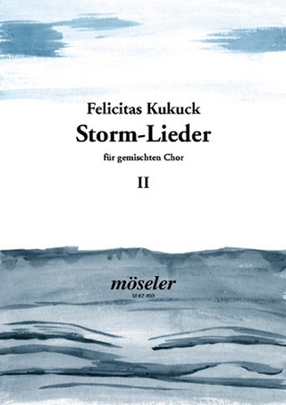 Felicitas Kukuck - Storm songs